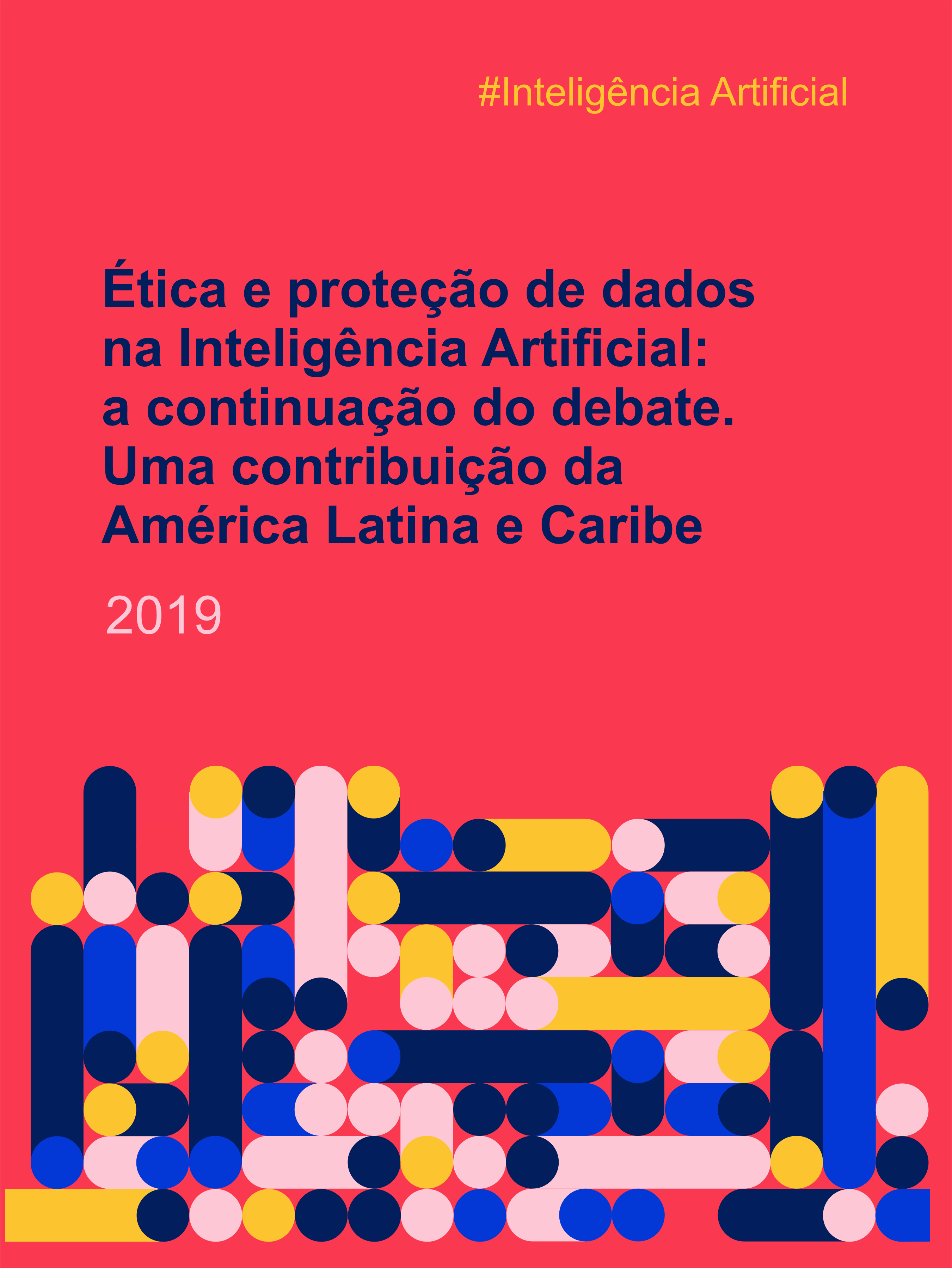 Ética e proteção de dados na inteligência artificial: a continuação do debate