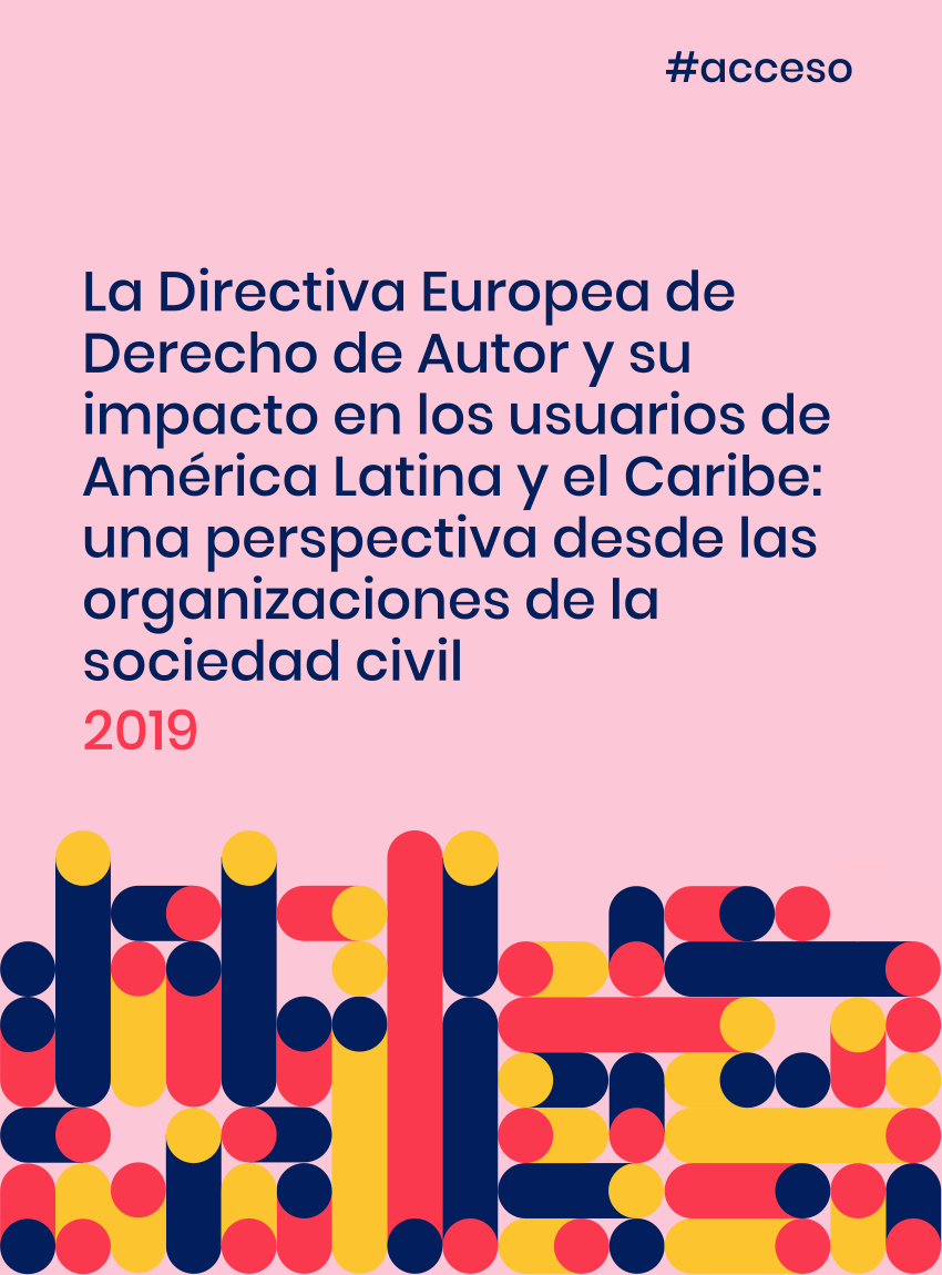 Portada La Directiva Europea de Derecho de Autor y su impacto en los usuarios de América Latina y el Caribe: una perspectiva desde la sociedad civil