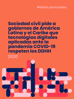 Portada Sociedad civil pide a gobiernos de América Latina y el Caribe que tecnologías digitales aplicadas ante COVID-19 respeten los DDHH