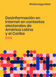 Portada Desinformación en Internet en contextos electorales de América Latina y el Caribe