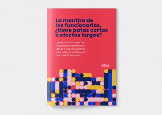 Portada de la investigación "La mentira de los funcionarios, ¿tiene patas cortas o efectos largos?"